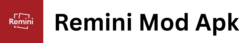 Remini Mod APK